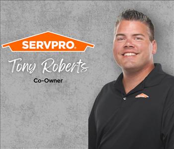 Tony Roberts, team member at SERVPRO of Cincinnati East, Clermont County